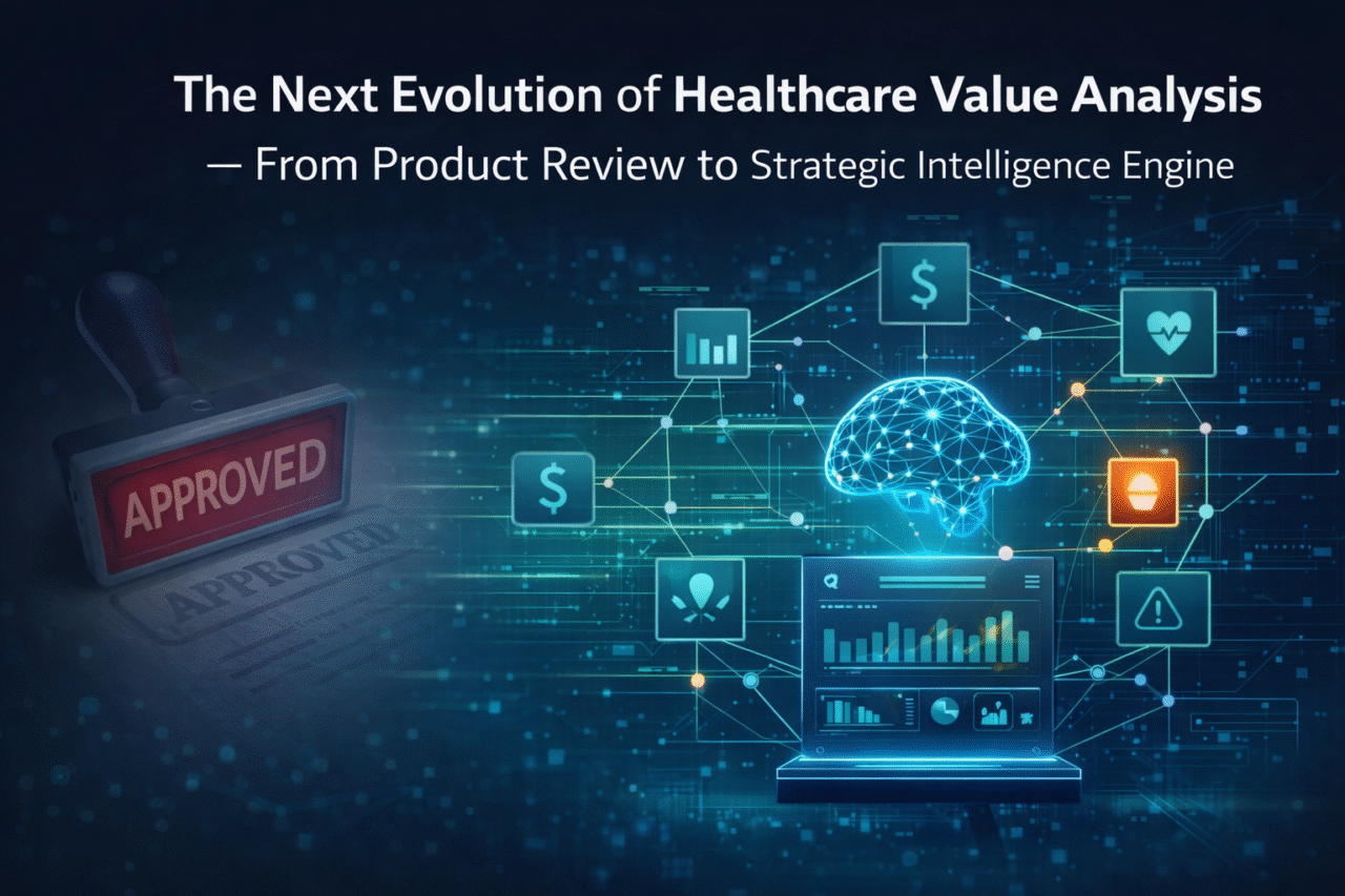 Health Data Evolution Next Evolution of Healthcare Value Analysis