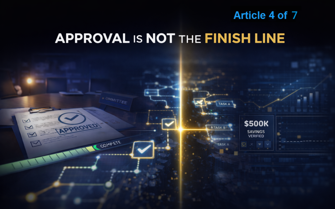 Approval Is Not the Finish Line – Implementation Is